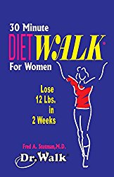 30 Minute DIETWALK For Women: Lose 12 Lbs. & Shape Up in 2 Weeks